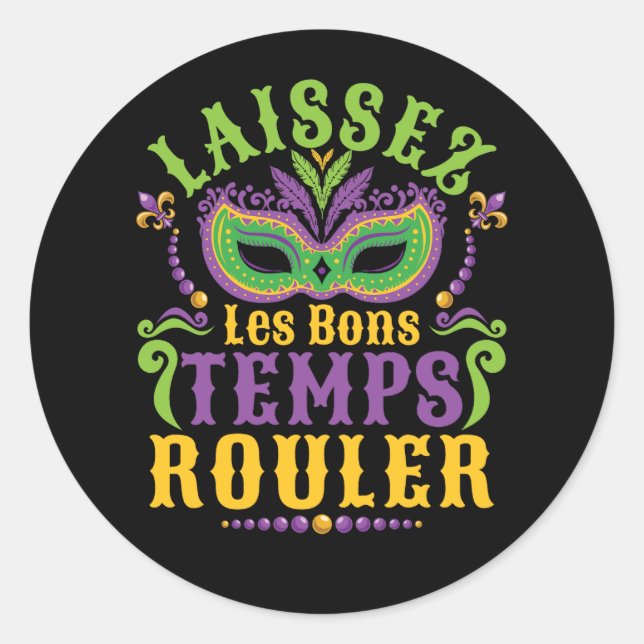 Laissez Les Bons Temps Rouler Mardi Gras Runder Aufkleber (Vorderseite)
