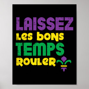 Laissez Les Bons Temps Rouler Mardi Gras T-Shirt M Poster