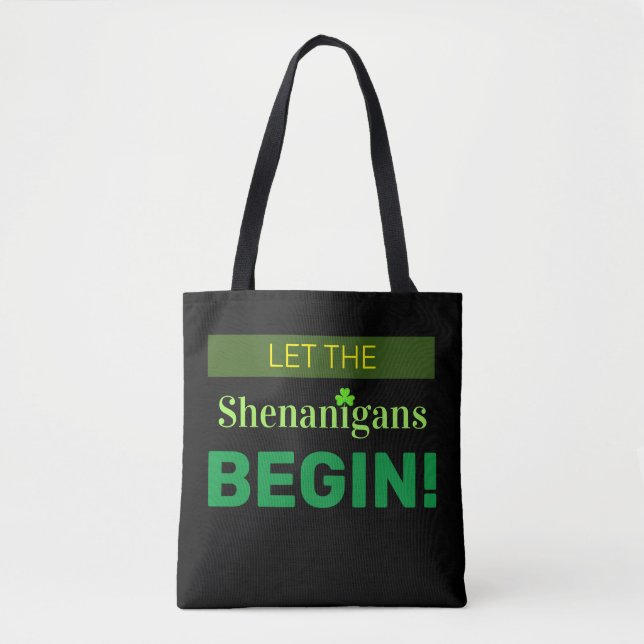 Laissez Les Shenanigans Commencer Tout Le Sac four (Devant)