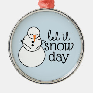 Laissez lui neiger ornement de Noël de jour