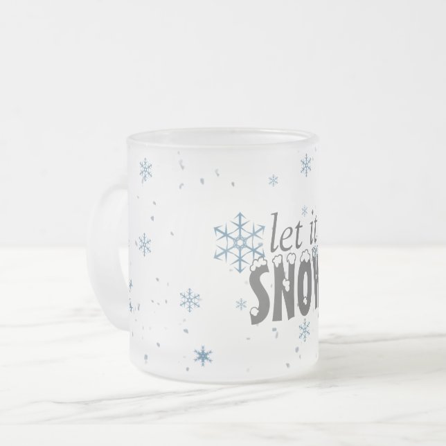 Laissez lui neiger tasse de flocon de neige (Devant gauche)