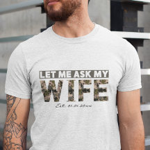 Laissez-moi demander à ma femme T-Shirt pour homme