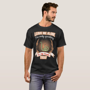 Laissez-moi seul parler seulement à mon T-shirt d