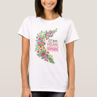 Laissez vos rêves s'épanouir T-Shirt à couronne fl