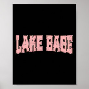Lake Babe Life Sommerferien Strand Poster