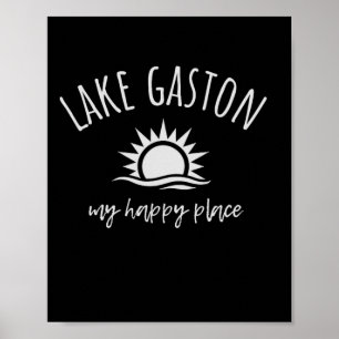 Lake Gaston Mein Glücklicher Ort Bootfahren Angeln Poster