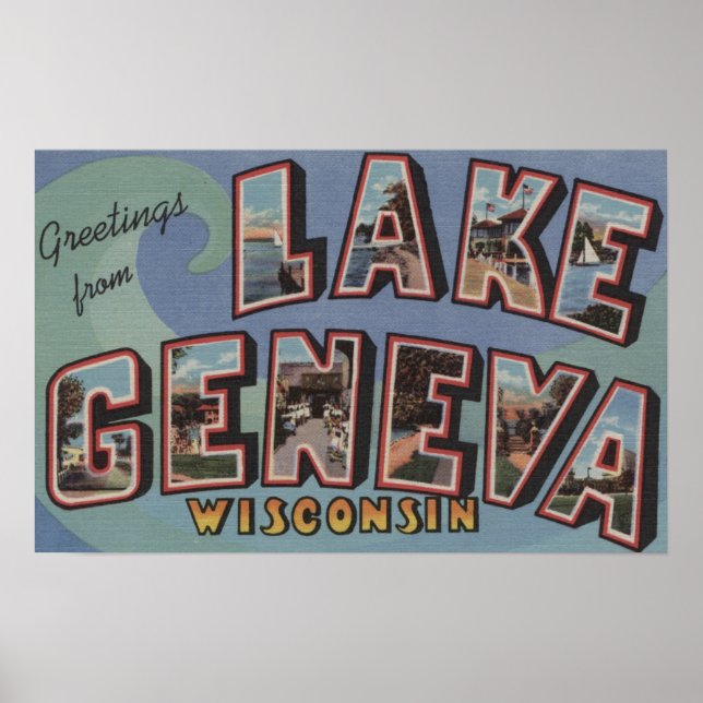 Lake Geneva, Wisconsin - Large Letter Scenes Poster (Vorne)