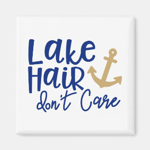 Lake Hair Don't Care Magnet