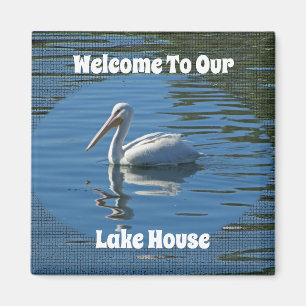 Lake House Welcome Pelican Wild Bird Zuhause Guest Magnet