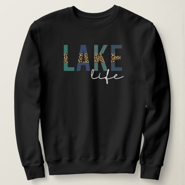 Lake Life Cheetah Print Typografy Sweatshirt (Design vorne)