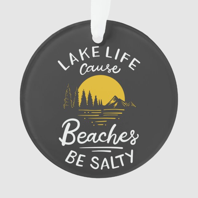 Lake Life, denn Strände sind salzige Weihnachten Ornament (Vorderseite)