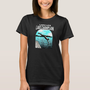 Lake Life Lake Champlain Schwimmen New York Swimmi T-Shirt
