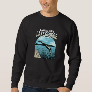 Lake Life Lake George schwimmen New York Swimmer S Sweatshirt