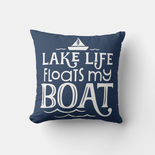 Lake Life schwimmt mein Boot Blue Kissen (Vorderseite)