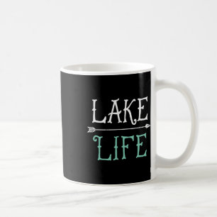 Lake Life T-Shirt Angeln Bootfahren Segeln Lustige Kaffeetasse