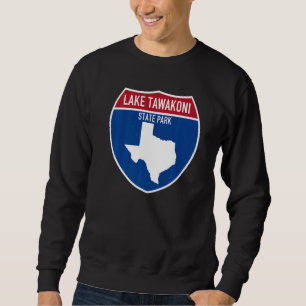 Lake Tawakoni State Park Texas TX Highway Urlaub Sweatshirt