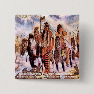 Lakota Indianisches Natur-Sprichwort Button