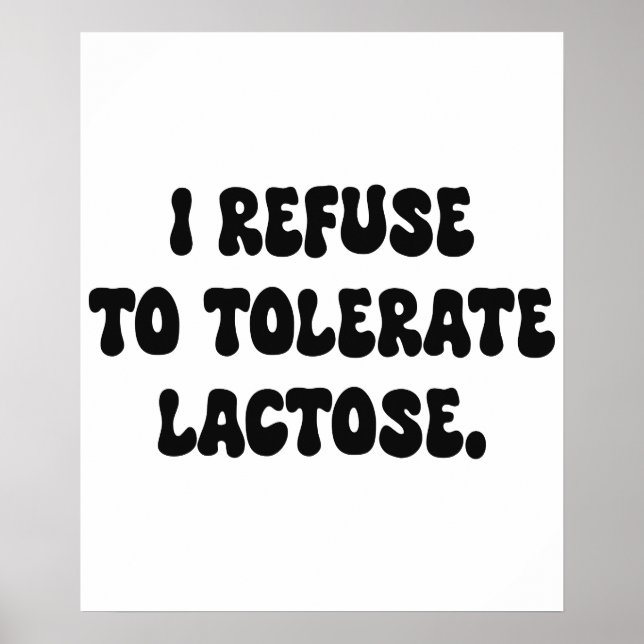 laktose - Lactose - Intoleranz Poster (Vorne)