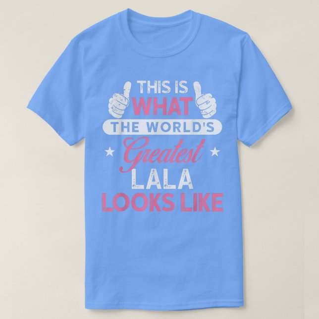 Lala Gift World's Greatest Lala T-Shirt (Design vorne)