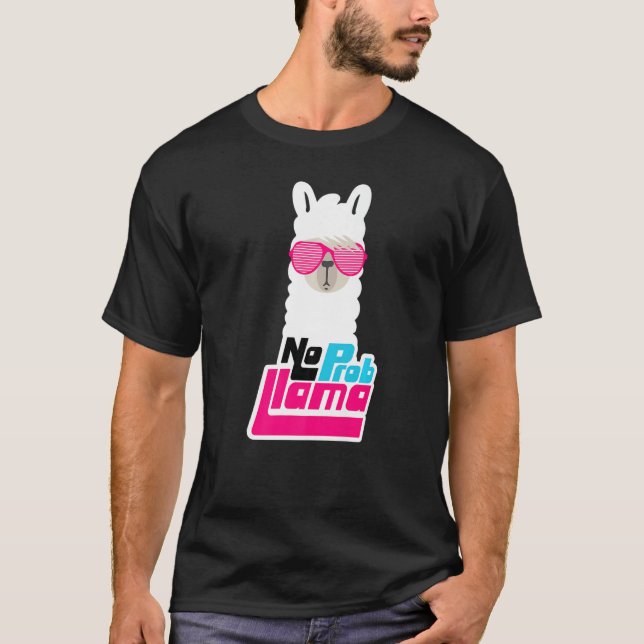 Lama für Frauen Kein Prob Llama Kein Probllama T-Shirt (Vorderseite)