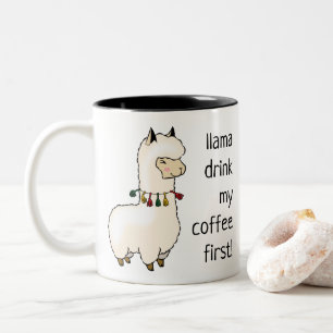 'Lama trinke meinen Kaffee zuerst' niedliches Lama Zweifarbige Tasse