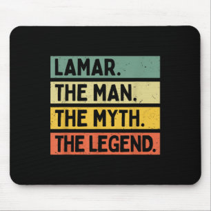 Lamar der Mann der Mythos der Legende Funny Person Mousepad