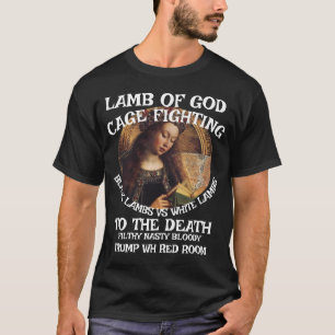 LAMB GOD FW FV HG KÄFIG KAMPF TRUMP WEISSES HAUS T-Shirt
