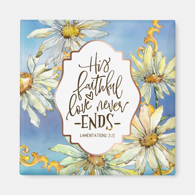 Lamentations 3:22 His Faithful Love Never Ends Magnet (Vorne)