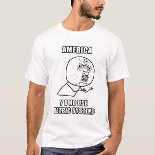 L'Amérique pourquoi vous aucun T-shirt de systèm