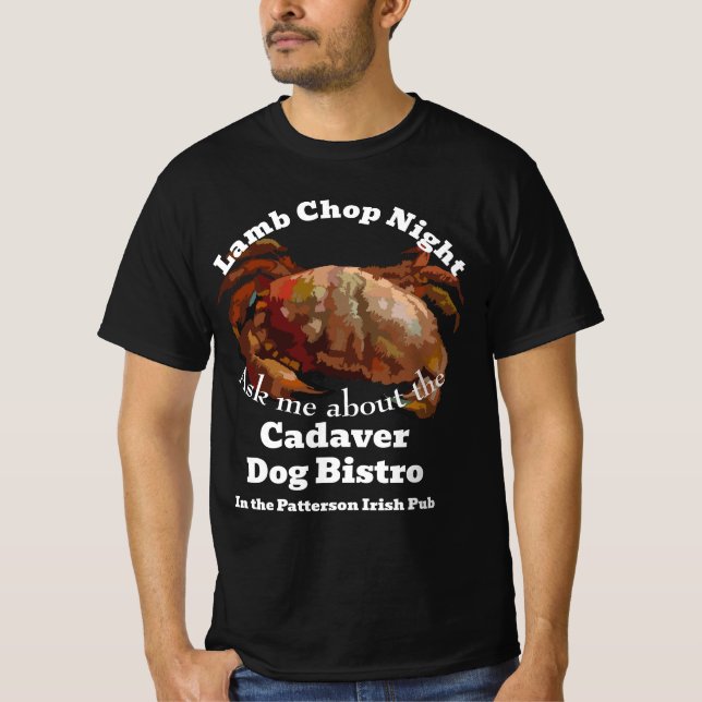 Lamm Chop Night Cadaver Dog Bistro Patterson Pub T-Shirt (Vorderseite)