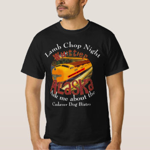 Lamm Chop Night Kadaver Hund Bistro Alaska 2052 T-Shirt