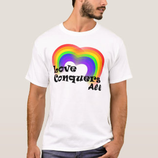 L'amour conquiert tout le T-shirt