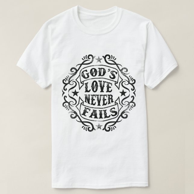 L'amour de Dieu n'échoue jamais aux T-shirts mascu (Design devant)