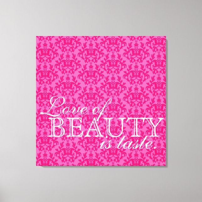 "L'amour de la beauté est goût" toile damassée ros (Recto)