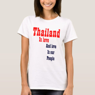 L'amour de la Thaïlande est nos t-shirts
