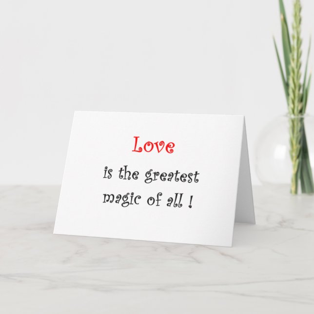 L'amour est la plus grande magie de tous ! - carte (Devant)