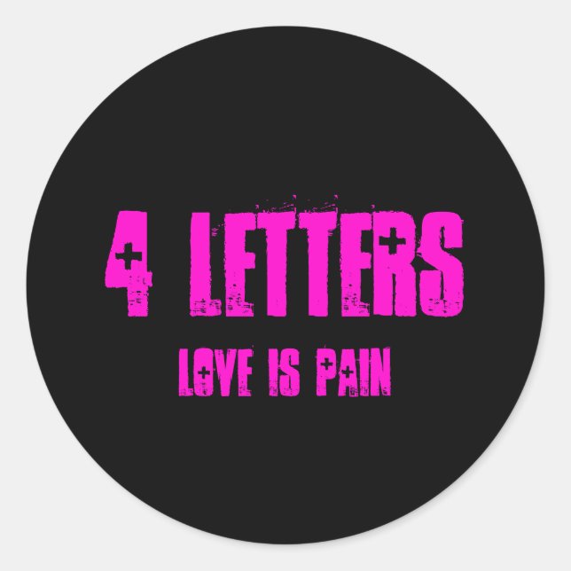 L'amour est un Sticker pour la douleur (Devant)