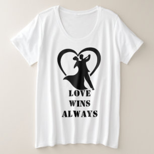L'amour gagne toujours T-shirt grande taille roman