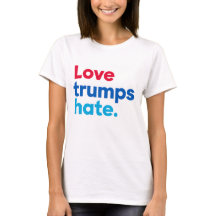 L'amour l'emporte sur la haine. T-shirt