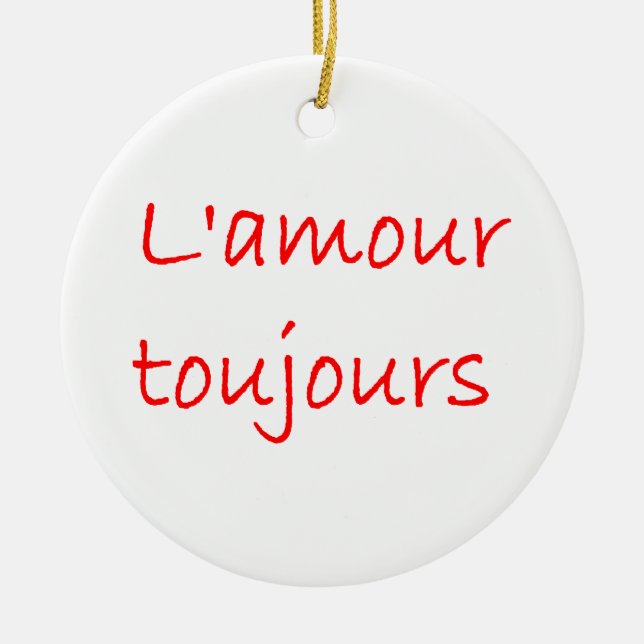 l'amour toujours keramik ornament (Vorne)