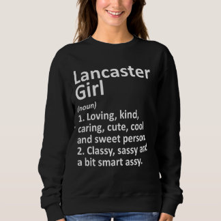 Lancaster Girl Ny New York Funny City Zuhause Root Sweatshirt