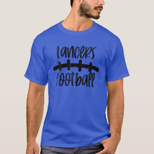 Lancers Football School Spirit Team Mascot Spiel N T-Shirt