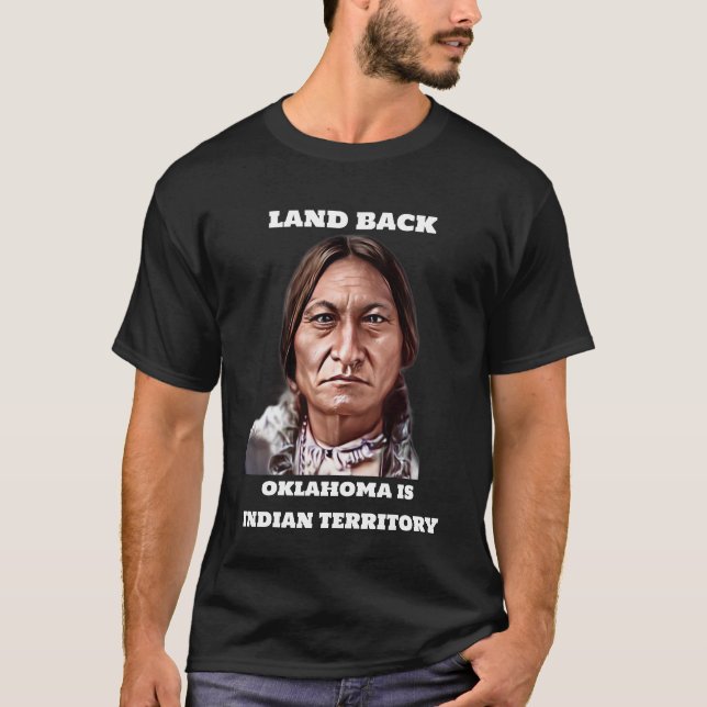 LAND BACK OKLAHOMA IST DAS INDISCHE HOHEITSGEBIET  T-Shirt (Vorderseite)