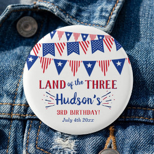 Land der Drei! 4. Juli 3. Geburtstag Party Button