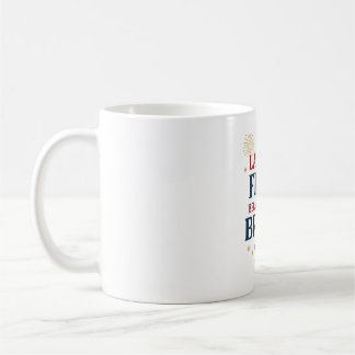 Land der Freie wegen der tapferen Tasse