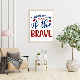 Land der Freie wegen des Brave Red Blue Poster