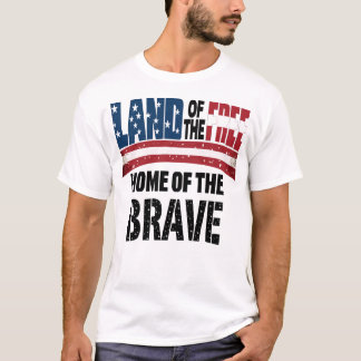 Land der Freien, Heimat der Tapferen T-Shirt