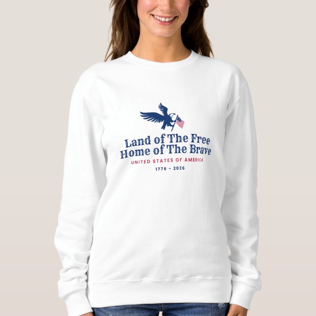 Land der Freien Sweatshirt (Vorderseite)