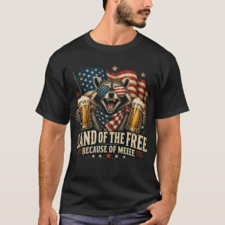 Land der Freien Wegen Mirrrr Lustiger Waschbär T-Shirt