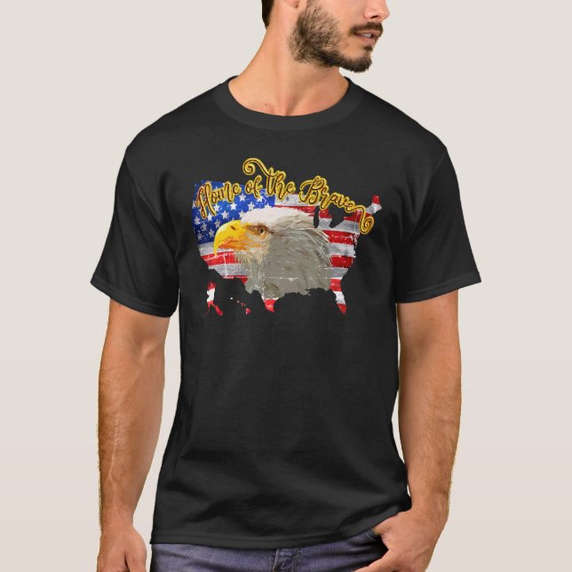 Land der freien Zuhause des Brave T-Shirt (Vorderseite)